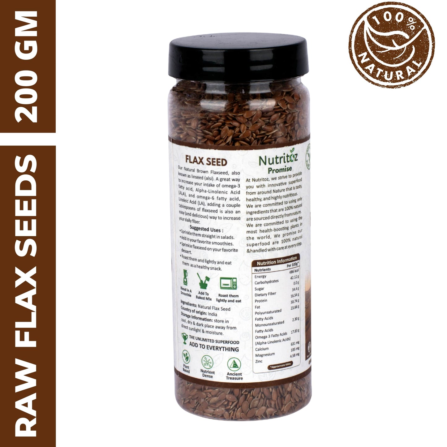 Nutritoz Natural Raw Flax Seeds naturally rich in Omega-3, Fiber, Calcium, Helps in Weight Loss or Management and Stronger Bones